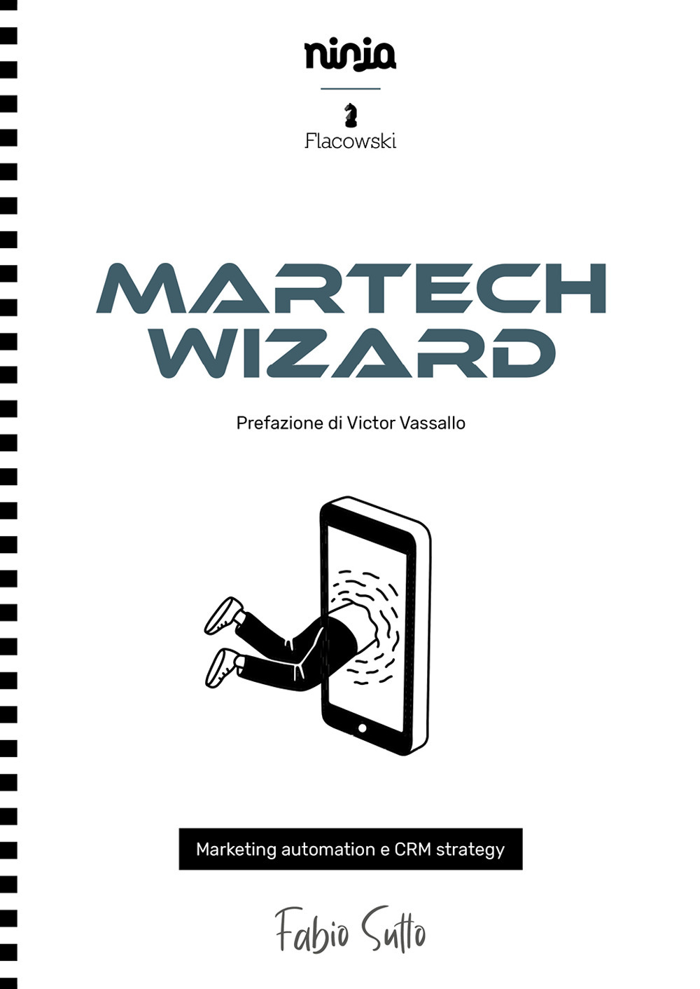 MARTECH WIZARD. MARKETING AUTOMATION E CRM STRATEGY