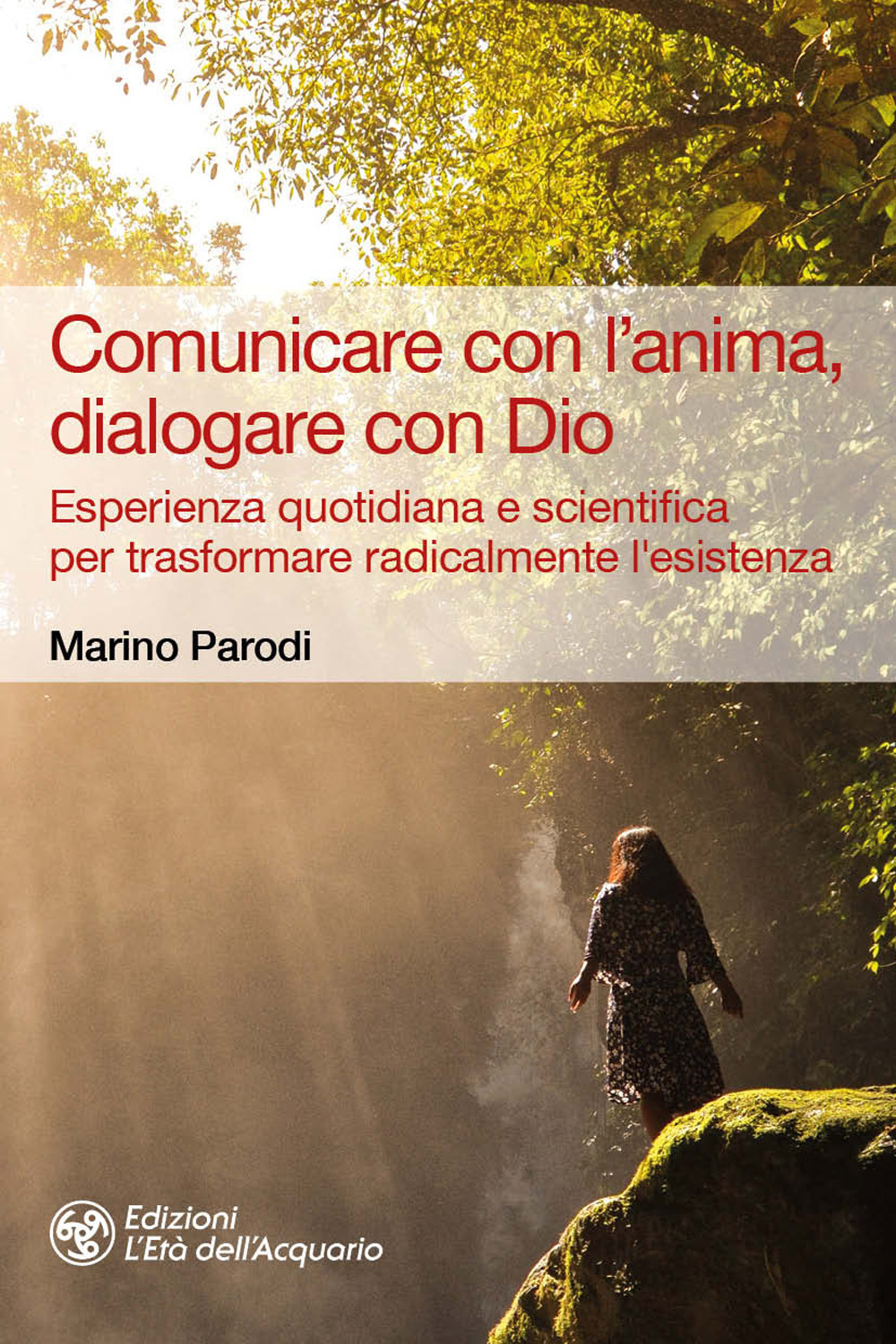 COMUNICARE CON L'ANIMA, DIALOGARE CON DIO