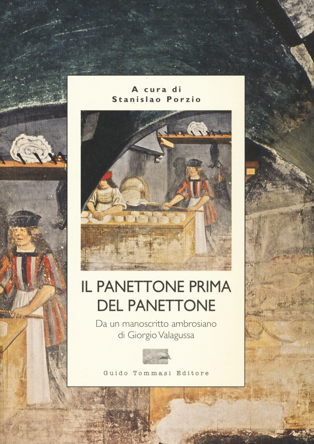 PANETTONE PRIMA DEL PANETTONE (IL)