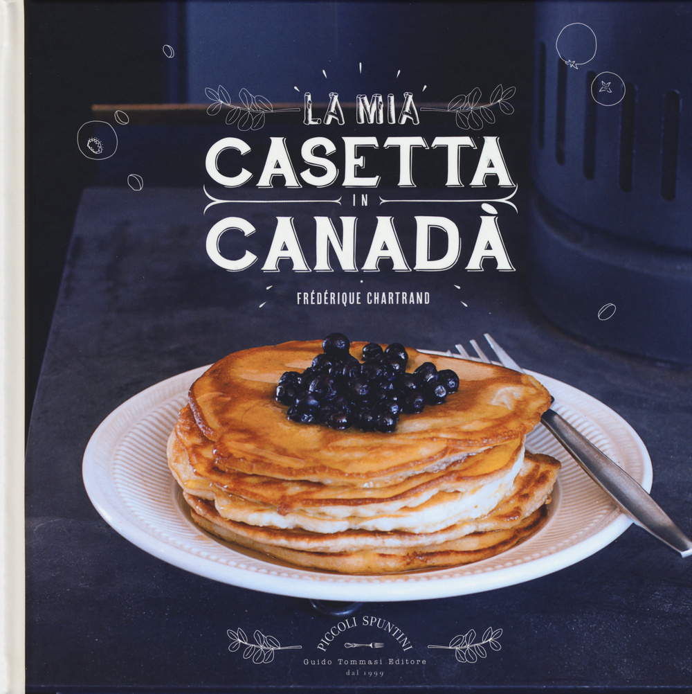 MIA CASETTA IN CANADÀ (LA)