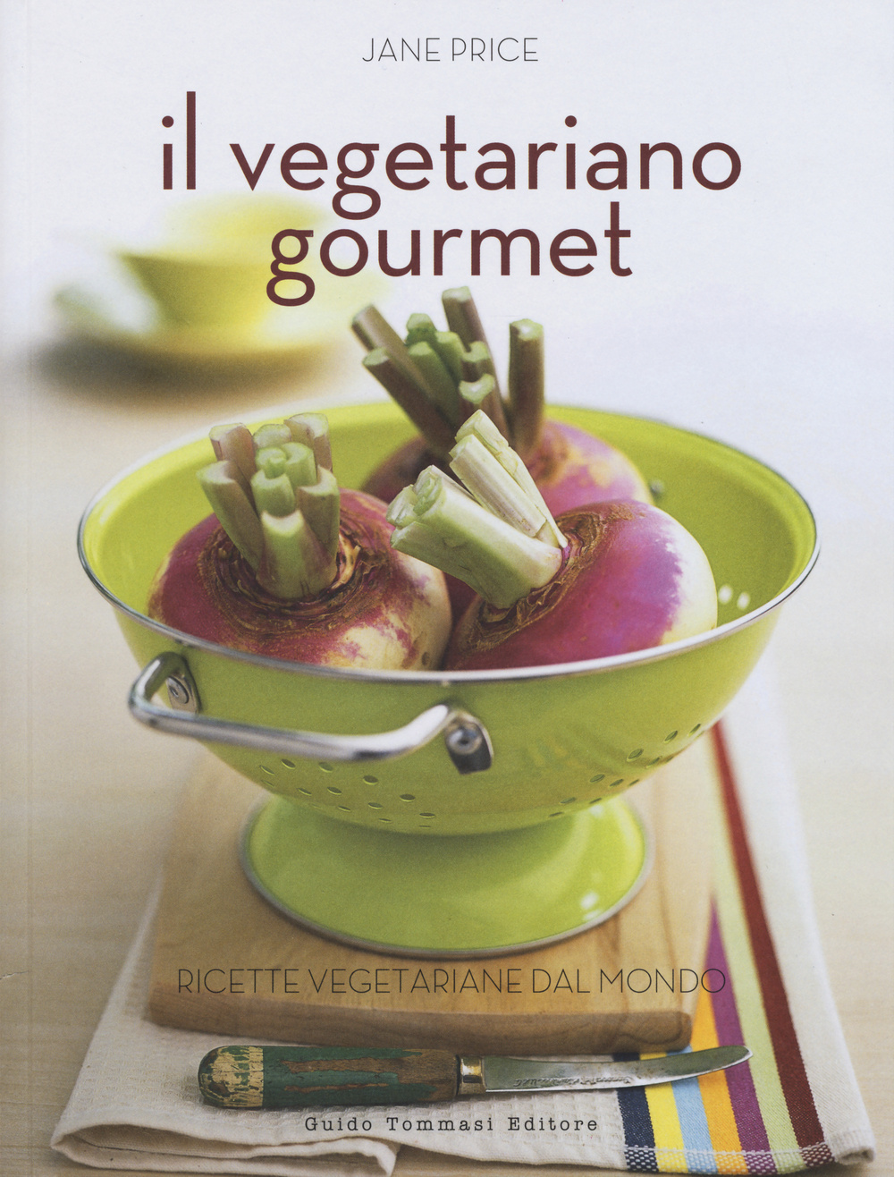 VEGETARIANO GOURMET. EDIZ. ILLUSTRATA (IL)
