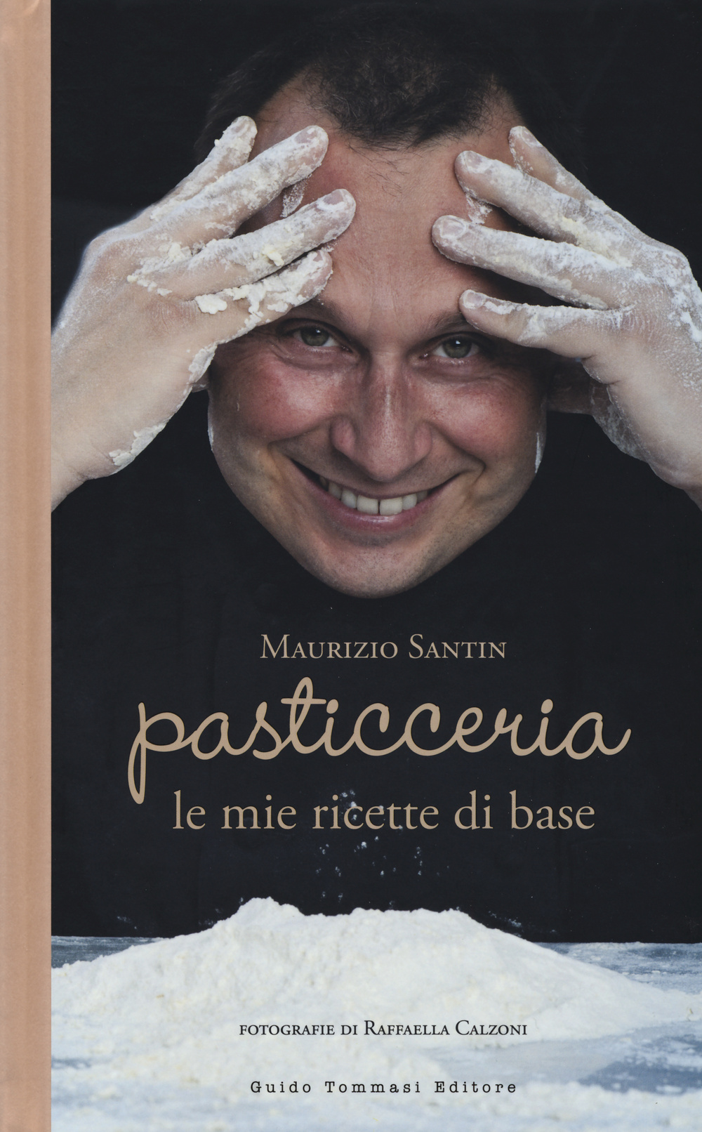 PASTICCERIA LE MIE RICETTE DI BASE