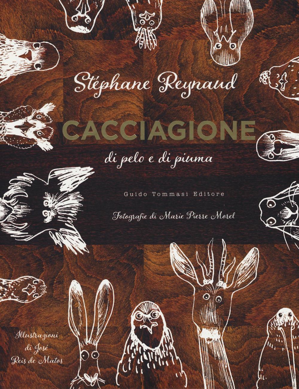 CACCIAGIONE DI PELO E DI PIUMA