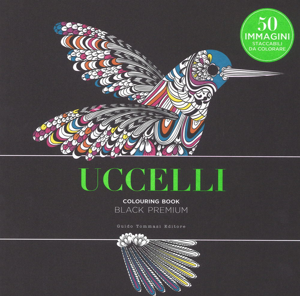 UCCELLI. BLACK PREMIUM. COLOURING BOOK ANTISTRESS