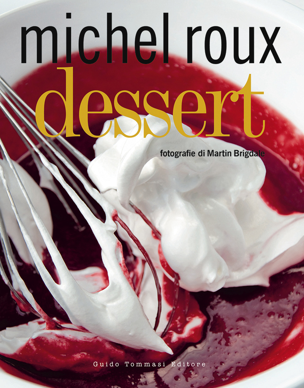 DESSERT. EDIZ. ILLUSTRATA
