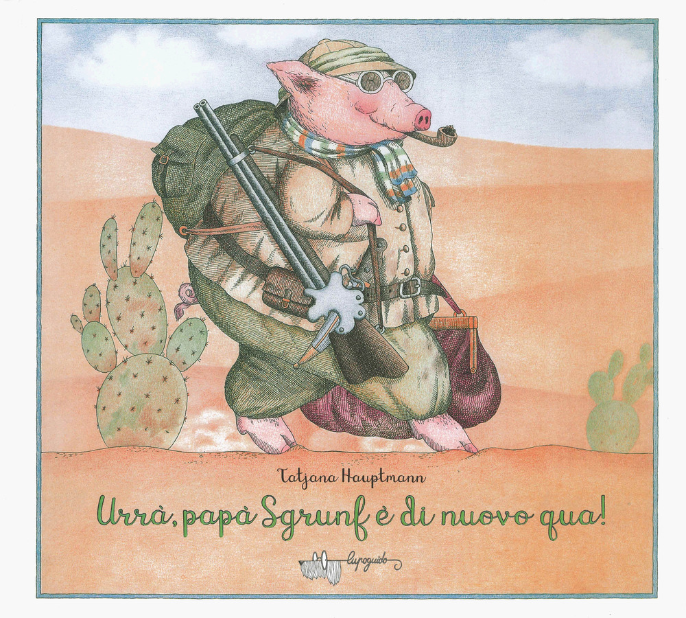 URRÀ, PAPÀ SGRUNF È DI NUOVO QUA! EDIZ. A COLORI