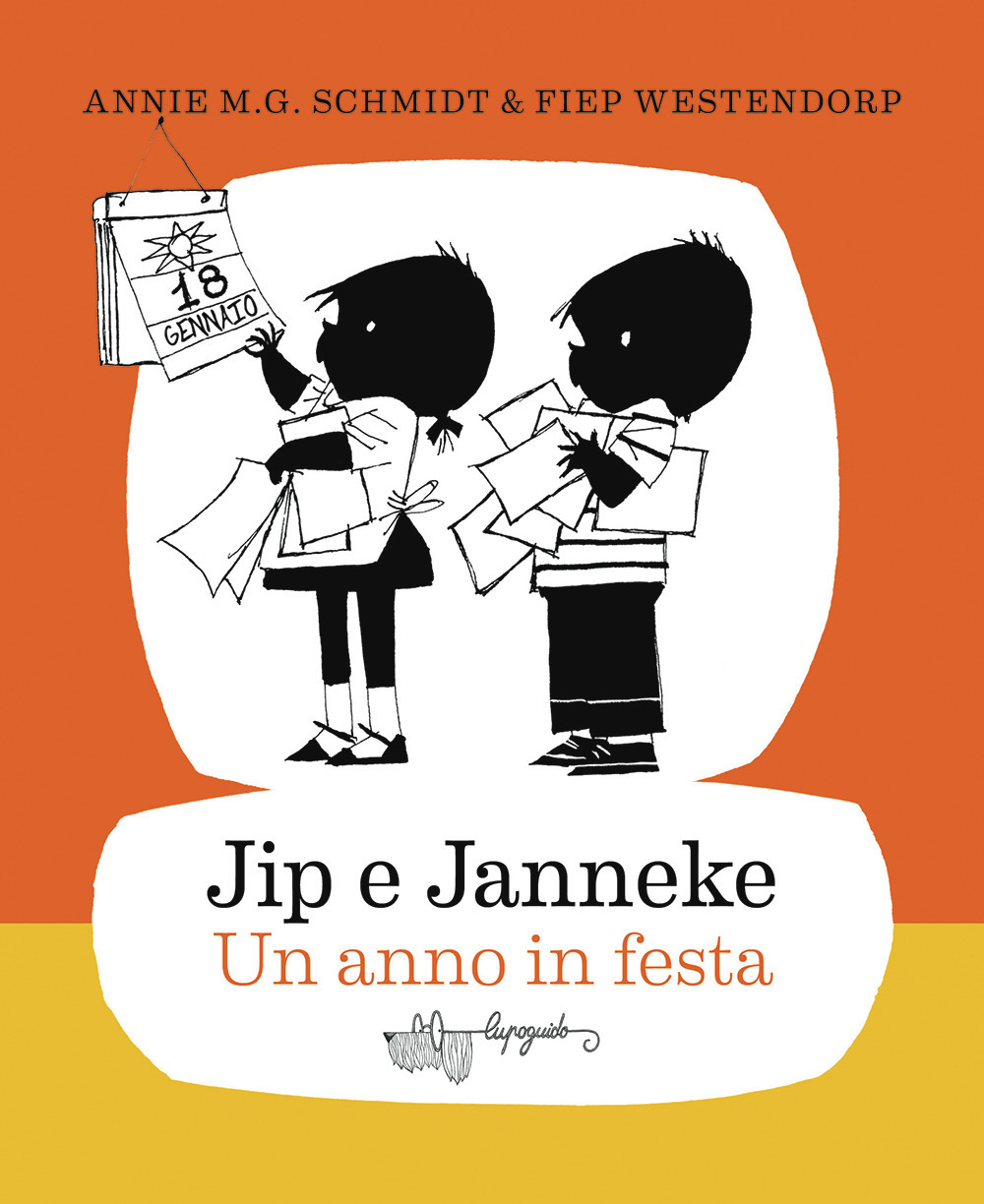 JIP E JANNEKE. UN ANNO IN FESTA. EDIZ. ILLUSTRATA