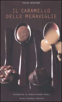CARAMELLO DELLE MERAVIGLIE. EDIZ. ILLUSTRATA (IL)