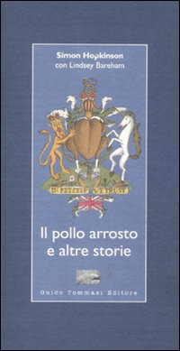 POLLO ARROSTO E ALTRE STORIE (IL)