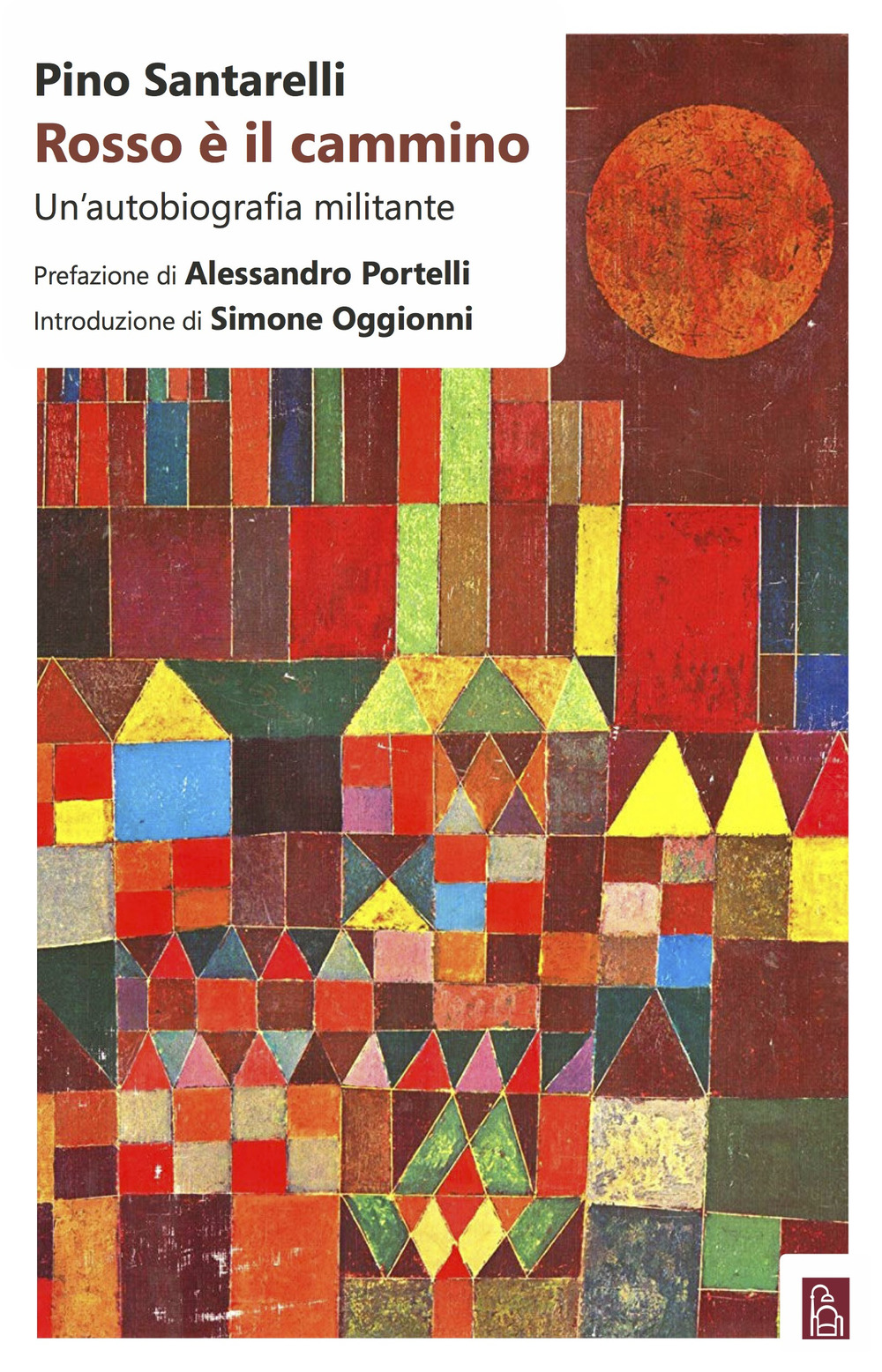 ROSSO E' IL CAMMINO