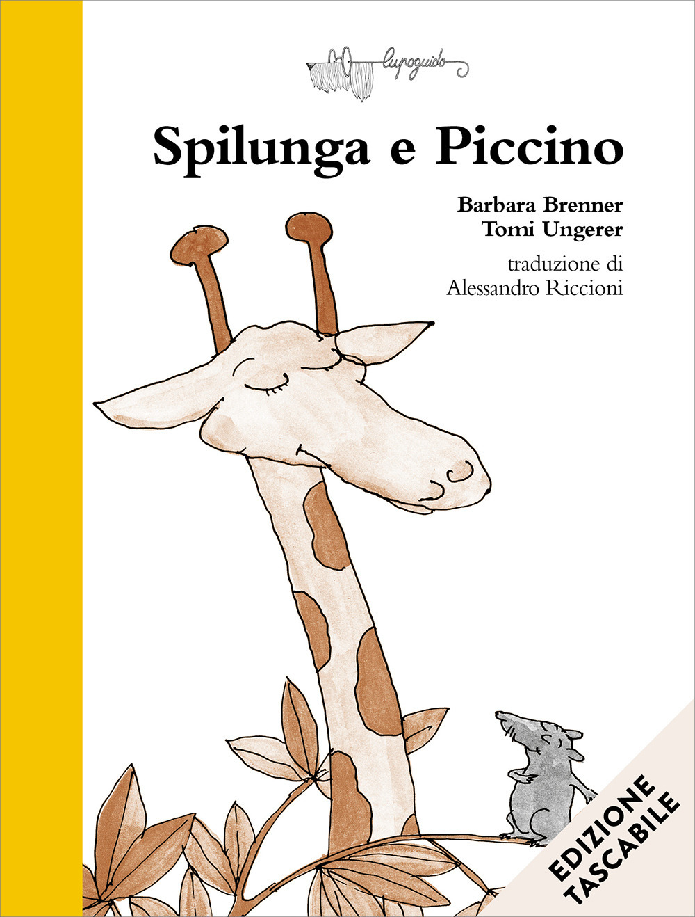 SPILUNGA E PICCINO. EDIZ. A COLORI