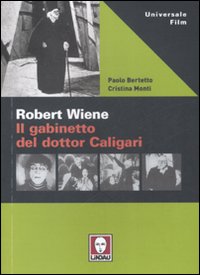 WIENE. IL GABINETTO DEL DOTTOR CALIGARI 2^ ED.