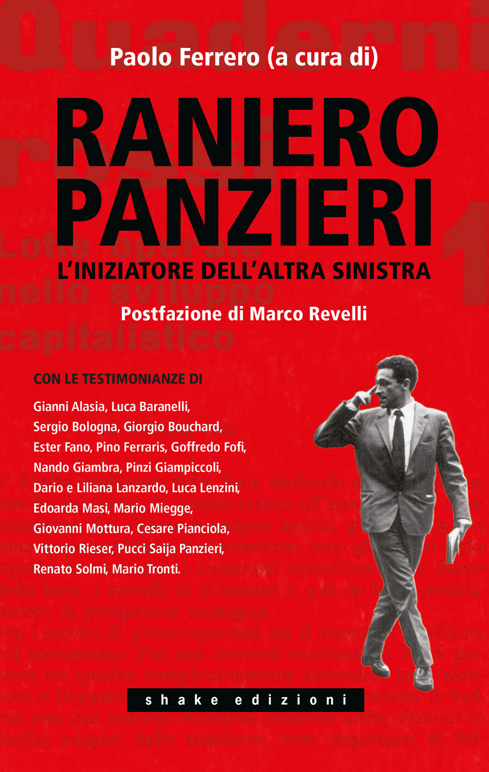 RANIERO PANZIERI. IL PRECURSORE DELL'OPERAISMO?
