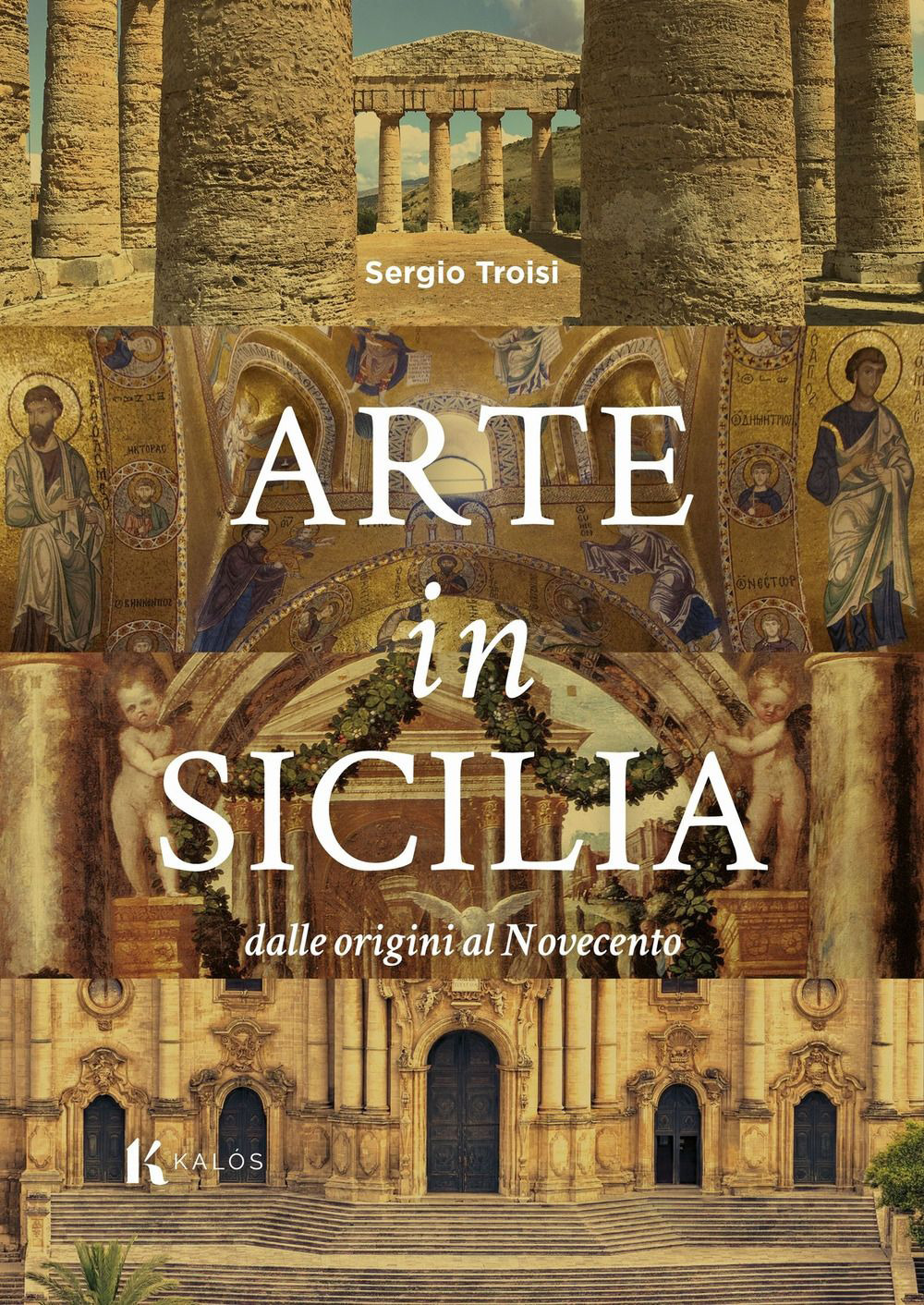 ARTE IN SICILIA. DALLE ORIGINI AL NOVECENTO
