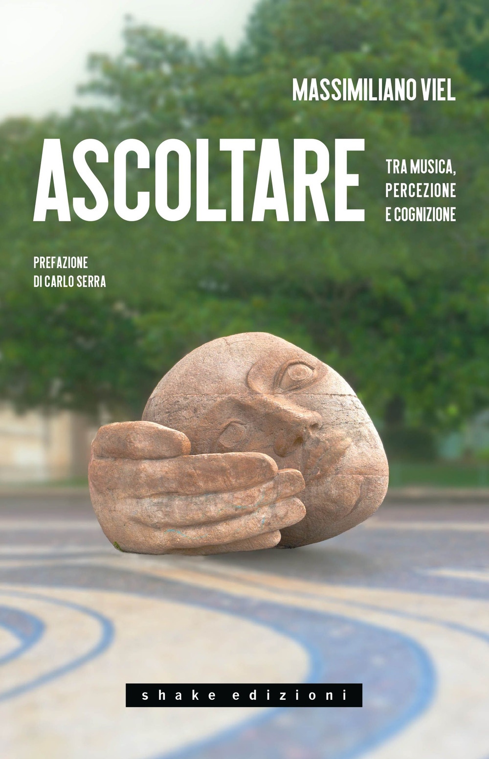 ASCOLTARE. TRA MUSICA, PERCEZIONE E COGNIZIONE