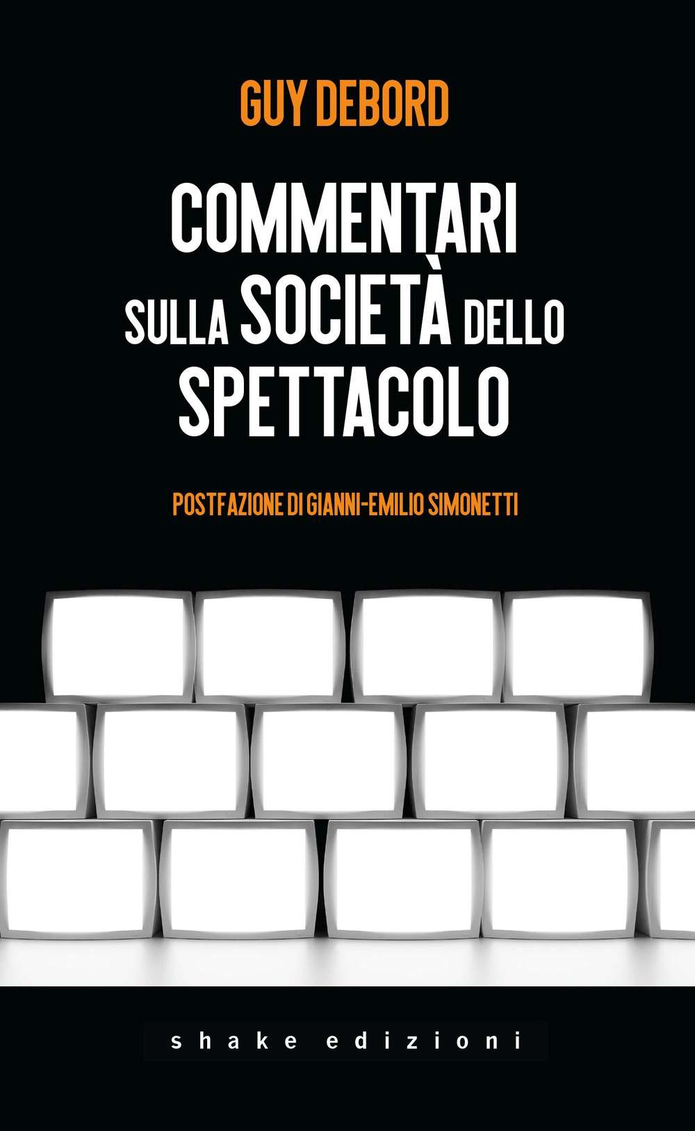 COMMENTARI SULLA SOCIETÀ DELLO SPETTACOLO